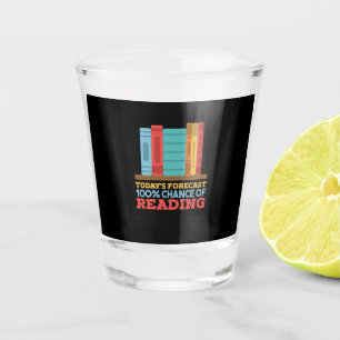 Reading - 100% Chance of Reading Funny Book Shot Glass