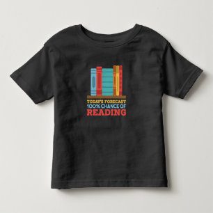 Reading - 100% Chance of Reading Funny Book Toddler T-shirt