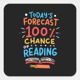 Reading - 100% Chance of Reading Square Sticker