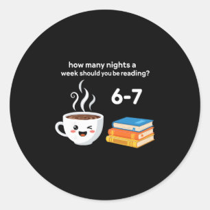 Reading 67 Meme English Teacher Funny 6 7  Classic Round Sticker