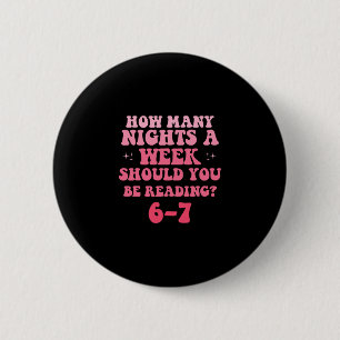 Reading 67 Meme English Teacher Funny Six Sevene R 2 Inch Round Button
