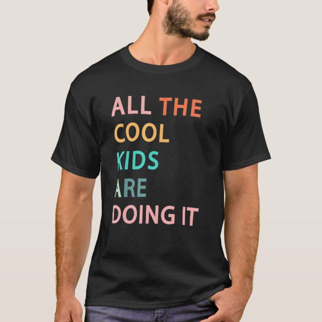 Reading All Cool Kids Are Doing It Book Nerd Readi T-Shirt (Front)