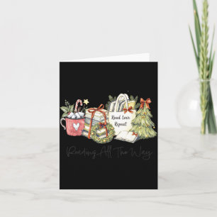 Reading All The Way Christmas Book Lover For Women Card