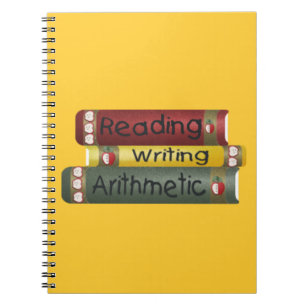 Reading and Writing and Arithmetic Notebook