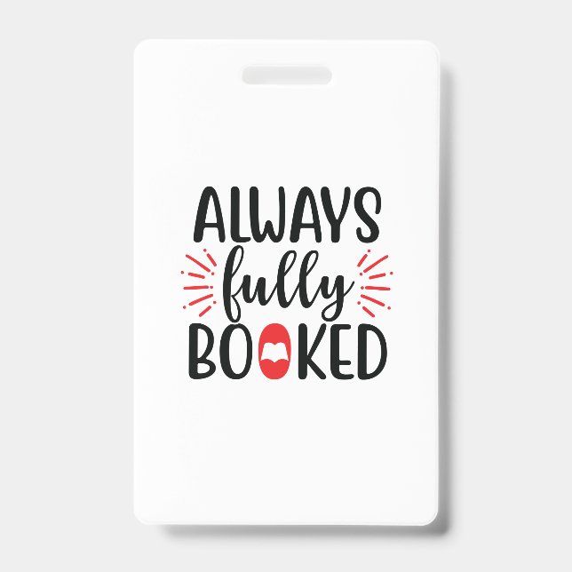 Reading Art Always Fully Booked Badge (Front)