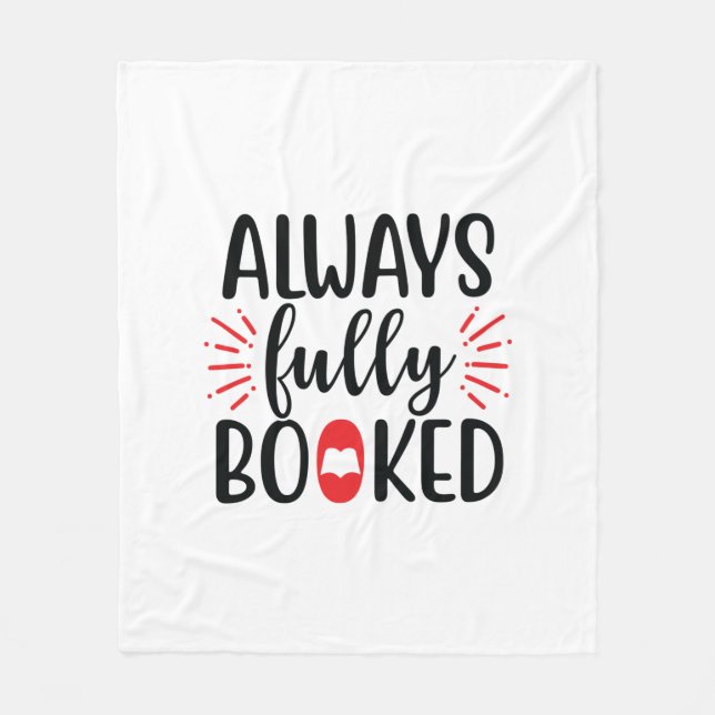 Reading Art Always Fully Booked Fleece Blanket (Front)