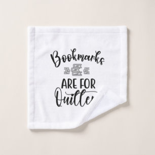 Reading Art Bookmarks Are For Quillers Wash Cloth