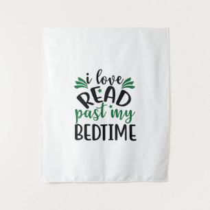 Reading Art I Love Read Past My Bedtime Tapestry