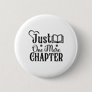 Reading Art Just One More Chapter 2 Inch Round Button