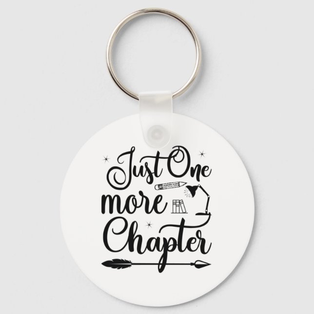 Reading Art Just One More Chapter Keychain (Front)