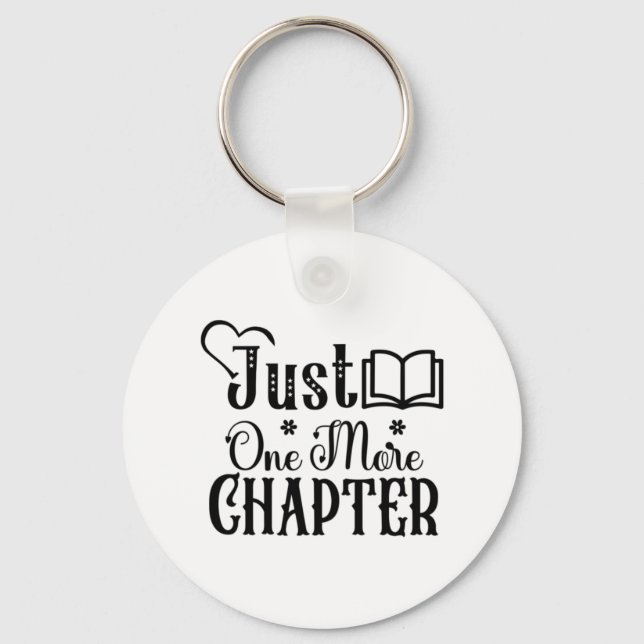 Reading Art Just One More Chapter Keychain (Front)