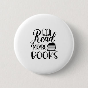 Reading Art Read More Books 2 Inch Round Button