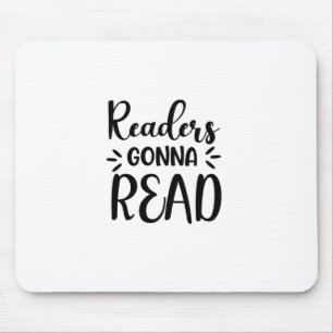 Reading Art Readers Gonna Read Mouse Pad