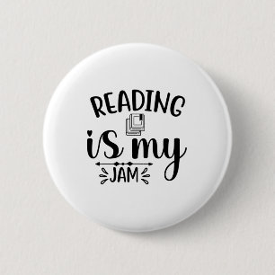 Reading Art Reading Is My Jam 2 Inch Round Button
