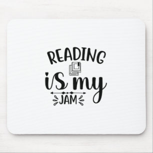 Reading Art Reading Is My Jam Mouse Pad