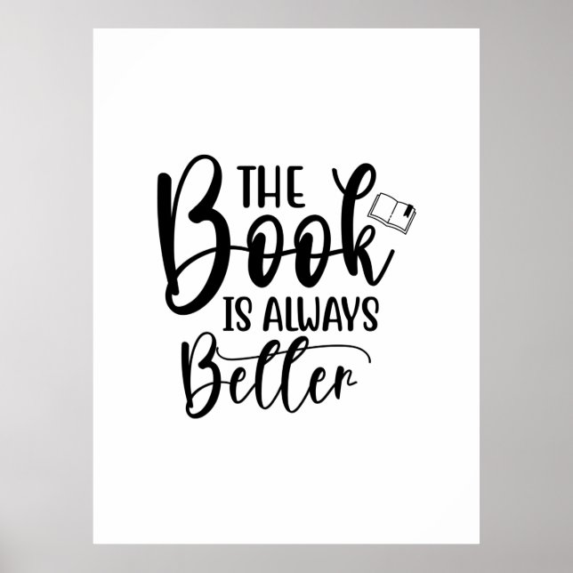 Reading Art The Book Is Always Better Poster (Front)