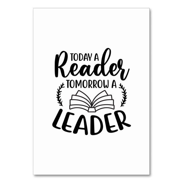 Reading Art Today A Reader Tomorrow A Leader Table Number (Front)