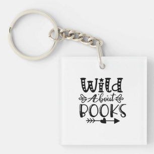 Reading Art Wild About Books Keychain