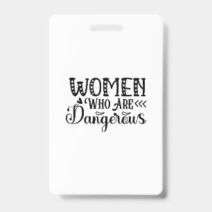 Reading Art Women Who Are Dangerous Badge
