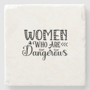 Reading Art Women Who Are Dangerous Stone Coaster