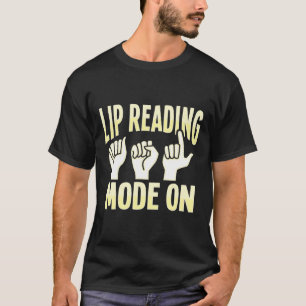 Reading Asl Hand Gesture Deaf Hearing Loss Awarene T-Shirt