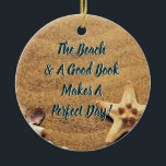 Reading At The Beach Book Club Group Bookworm Ceramic Ornament<br><div class="desc">The Beach and A Good Book Makes A Perfect Day. Book themed ornament for book club group members that also love the beach! Sandy beach with sea shells. Perfect book club ornament for the holiday gift exchange.</div>