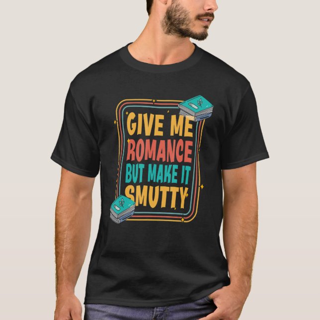 Reading Book  Bookworm Smut Reader Bookish T-Shirt (Front)