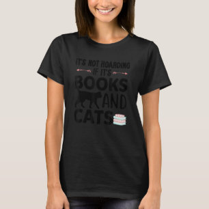 Reading Book Cat Lover,Its Not Hoarding If Its Boo T-Shirt