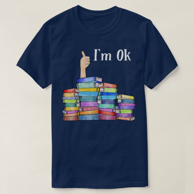 Reading Book Lovers Im Ok National Book Lovers Day T-Shirt (Design Front)