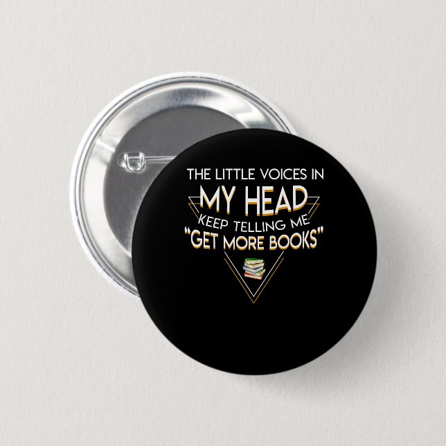 Reading Book Telling Me Get More Book 2 Inch Round Button (Front & Back)