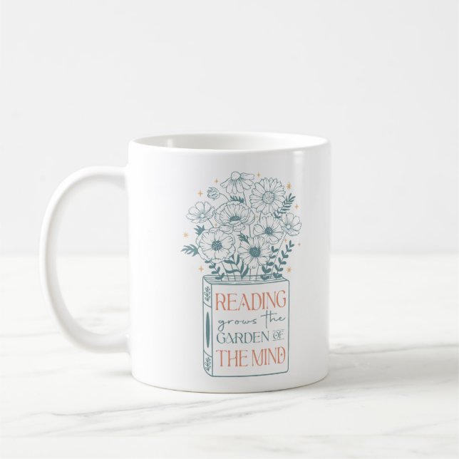 Reading Grows The Garden Of The Mind Coffee Mug (Left)