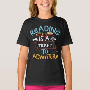 Reading Is A Ticket To Adventure Book Lover T-Shirt
