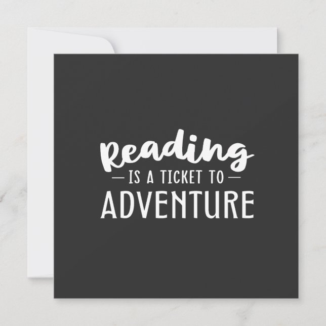 Reading Is A Ticket To Adventure Card (Front)