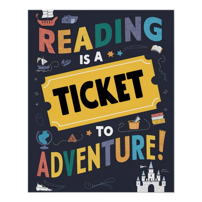 Reading is a Ticket to Adventure Glossy Poster (Front)