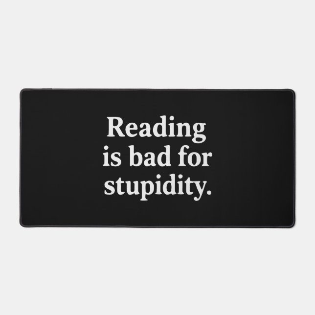Reading is bad for stupidity (Recto)