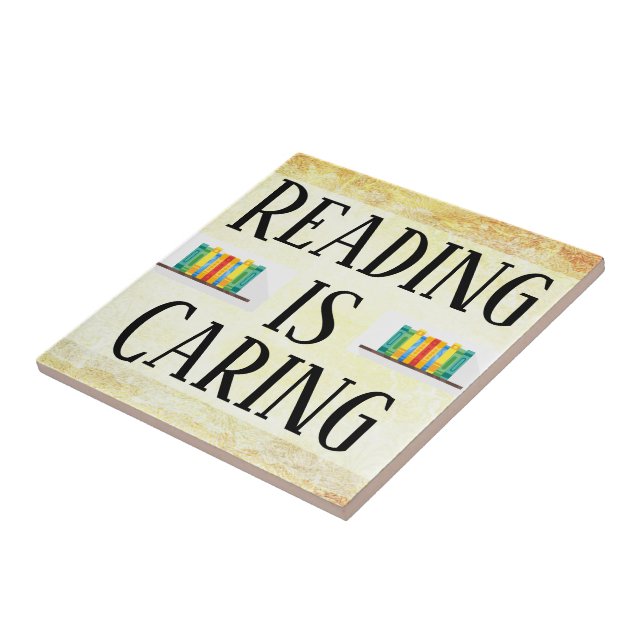Reading is Caring Ceramic Tile (Side)