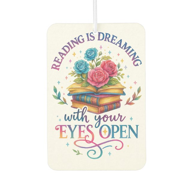 Reading Is Dreaming....  Air Freshener (Front)