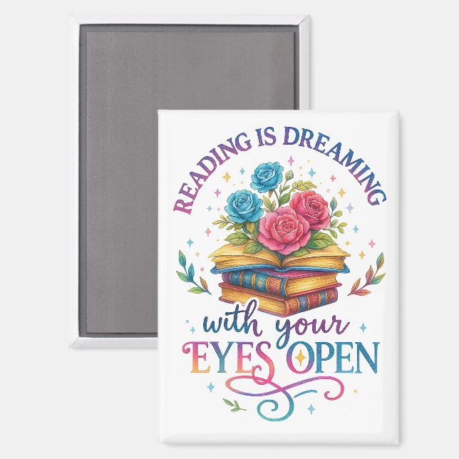 Reading Is Dreaming....  Magnet (Front/Back)