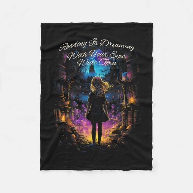 Reading Is Dreaming With Your Eyes Open Quote Book Fleece Blanket (Front)