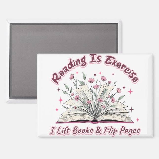 Reading Is Exercise....  Magnet (Front/Back)