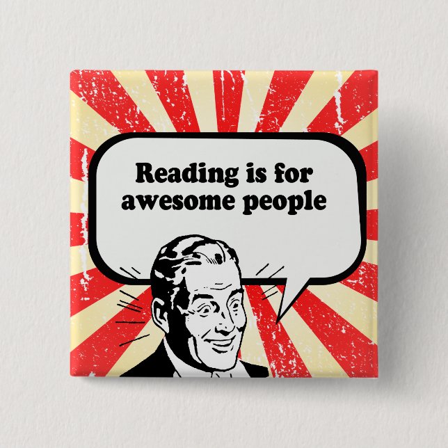 READING IS FOR AWESOME PEOPLE 2 INCH SQUARE BUTTON (Front)