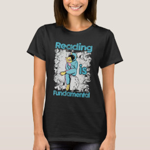 Reading Is Fundamental Geeky Bookworm Poetry Liter T-Shirt