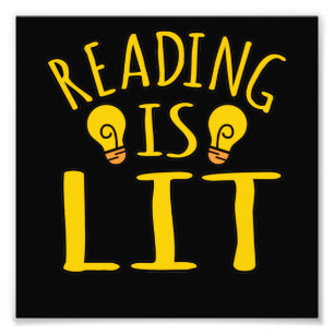 Reading Is Lit English Language Teacher Student Photo Print