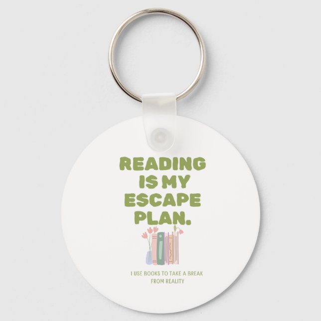 Reading is My Escape Plan - Cozy Book Lover's Desi Keychain (Front)