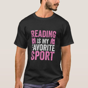Reading Is My Favourite Sport Bookish Book Lvovers T-Shirt