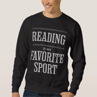 Reading is My Favourite Sport Funny Book Lover Sweatshirt