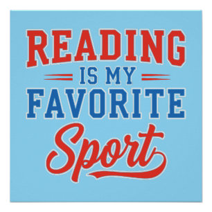 Reading Is My Favourite Sport Poster