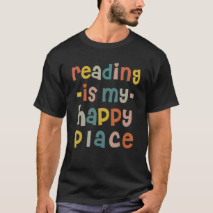 Reading is My Happy Place Book Nerd  Reading Vinta T-Shirt