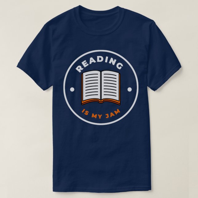 Reading is my jam 1 T-Shirt (Design Front)