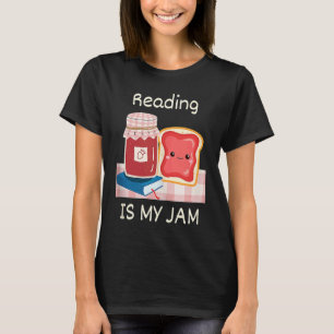 Reading Is My Jam Pun  Reading Jelly and Toast Chi T-Shirt